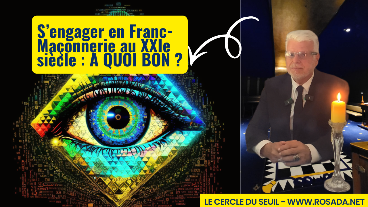S’engager en Franc-maçonnerie au XXIᵉ siècle — À quoi bon ?
